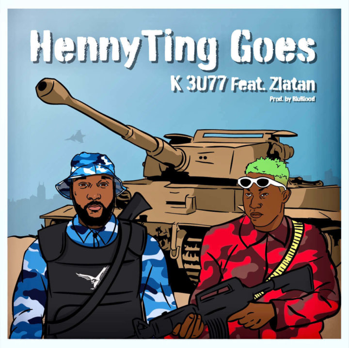 K 3U77 - HennyTing Goes Feat. Zlatan 9