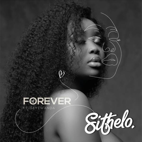 Sithelo – Forever Feat. Skye Wanda 25