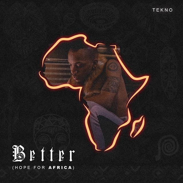 Tekno – Better (Hope For Africa) 13