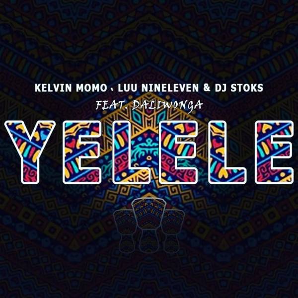Luu Nineleven, Kelvin Momo, DJ Stoks - Yelele Feat. DaliWonga 13