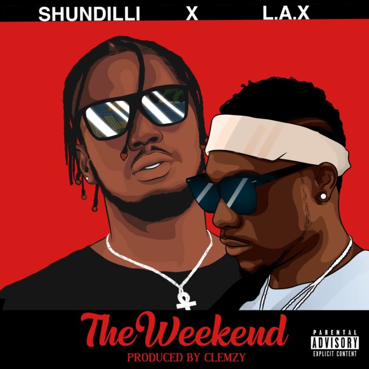 Shun Dilli - The Weekend Feat. L.A.X 1
