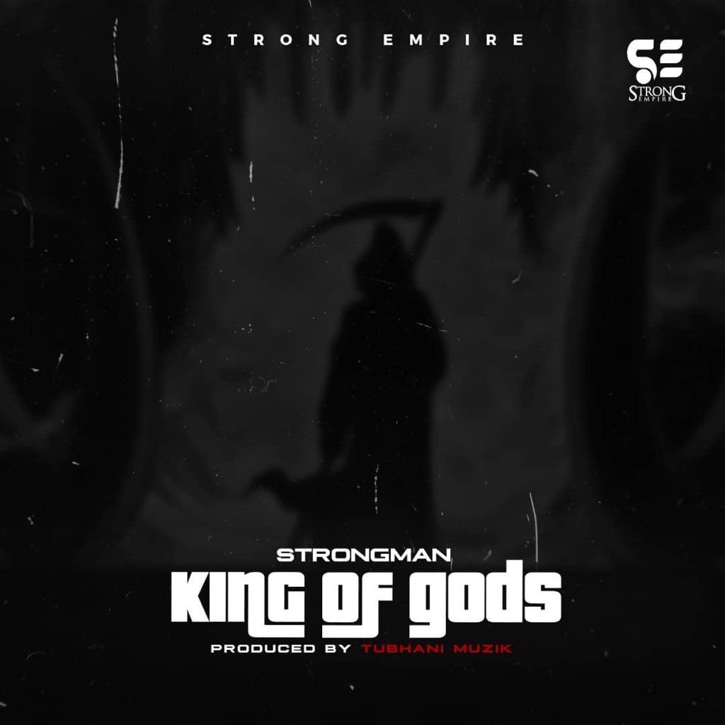 Strongman - King Of Gods (Prod. By TubhaniMuzik) 25