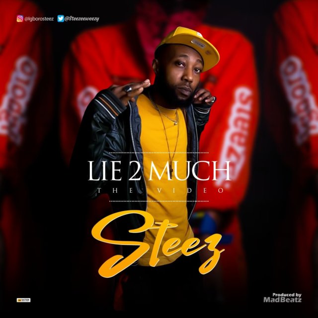 Steez – Lie 2 Much 21