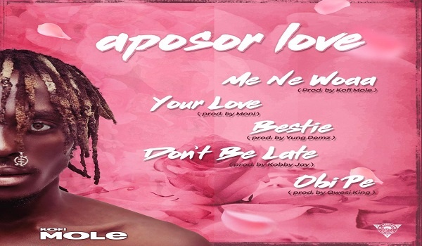 Aposor Love: Kofi Mole releases 5 track EP 22