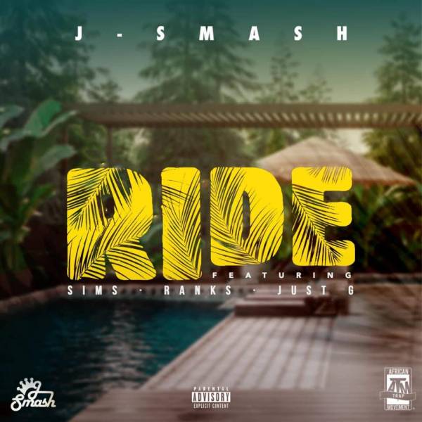 J-Smash - Ride Feat. Sims, Ranks & Just G 5