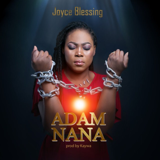 Joyce Blessing – Adam Nana (Prod by Kaywa) 9
