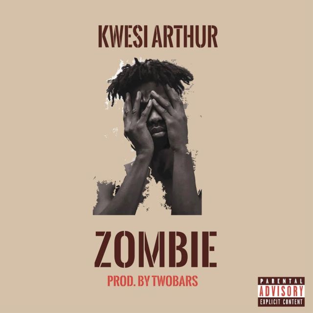 Kwesi Arthur – Zombie (Prod. By Two Bars) 1