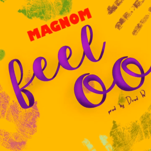 Magnom – Feeloo (Prod By DredW) 5