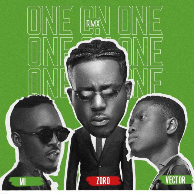 Zoro Feat. MI Abaga & Vector – One On One (Remix) 37