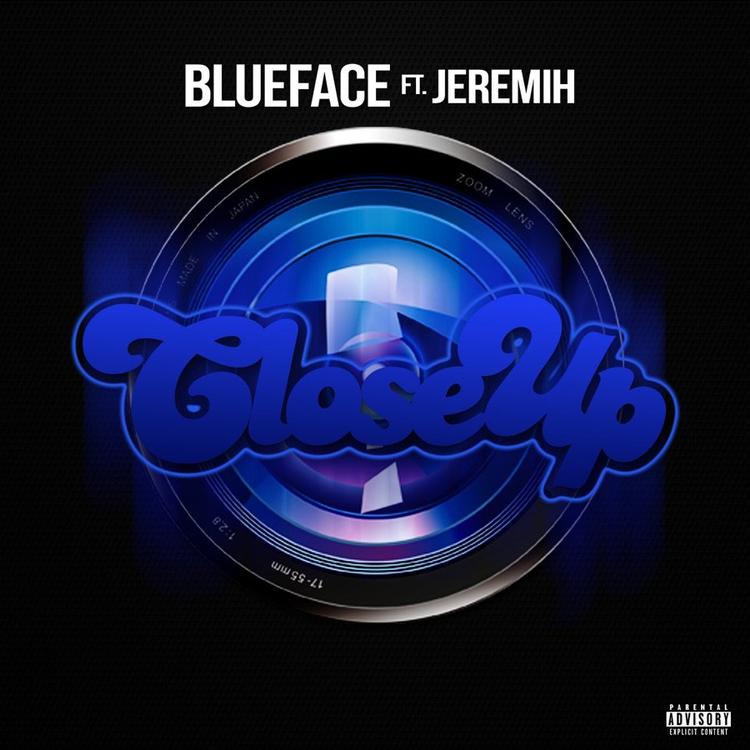 Blueface - Close Up Feat. Jeremih 29