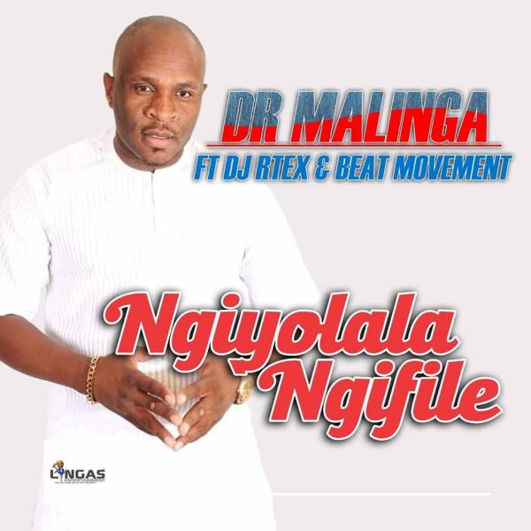 Dr Malinga – Ngiyolala Ngifike Feat. DJ RTEX & Beat Movement 9