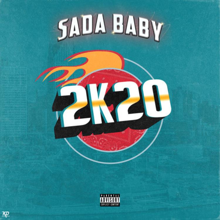 Sada Baby - 2K20 1
