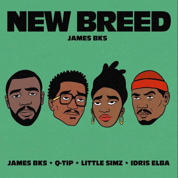 James Bks Feat. Q-Tip, Idris Elba & Little Simz - New Breed 1