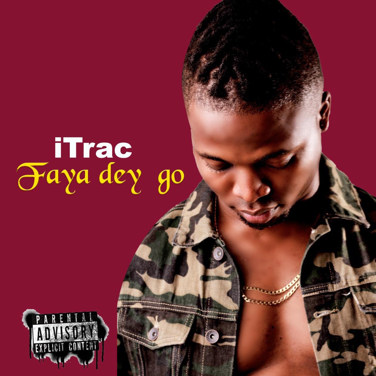 iTrac - Faya Dey Go 33
