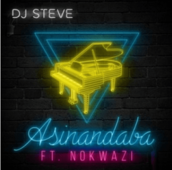 DJ Steve Feat. Nokwazi – Asinandaba 17