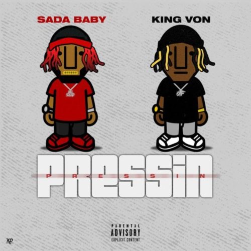 Sada Baby Feat. King Von - Pressin 5