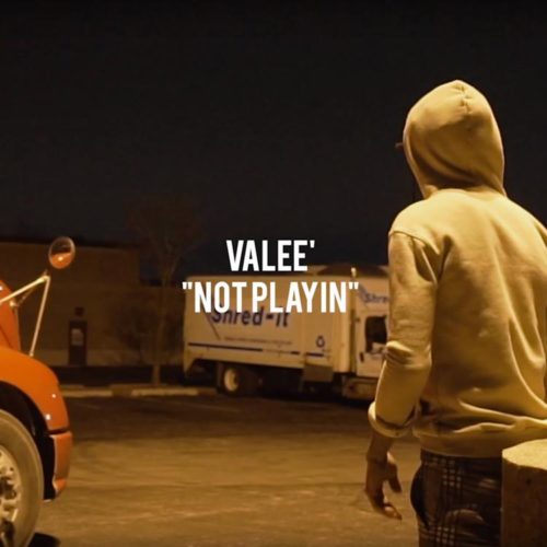 Valee - Not Playin 13