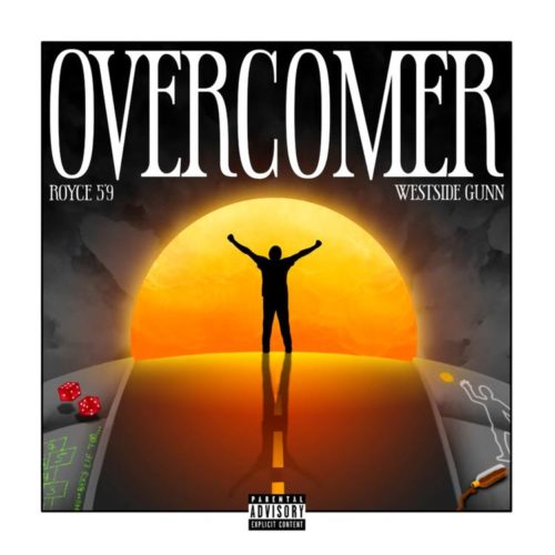 Royce Da 5'9" Feat. Westside Gunn - Overcomer 1