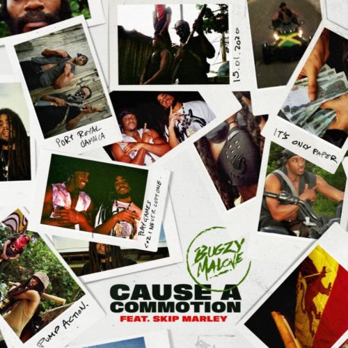 Bugzy Malone Feat. Skip Marley - Cause A Commotion 1