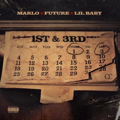 Marlo Feat. Lil Baby & Future - 1st N 3rd 33
