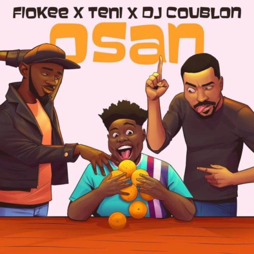 Fiokee X Teni X DJ Coublon – Osan 25