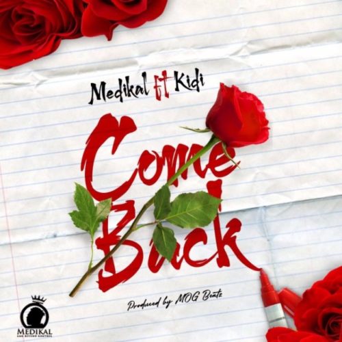 Medikal Feat. Kidi – Come Back (Prod. By MOG) 35