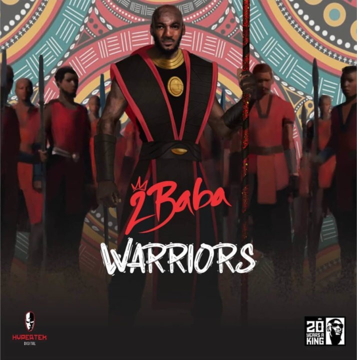 2Baba – Warriors (Album) 12