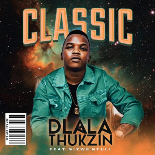 Dlala Thukzin - Classic Feat. Sizwe Ntuli 33