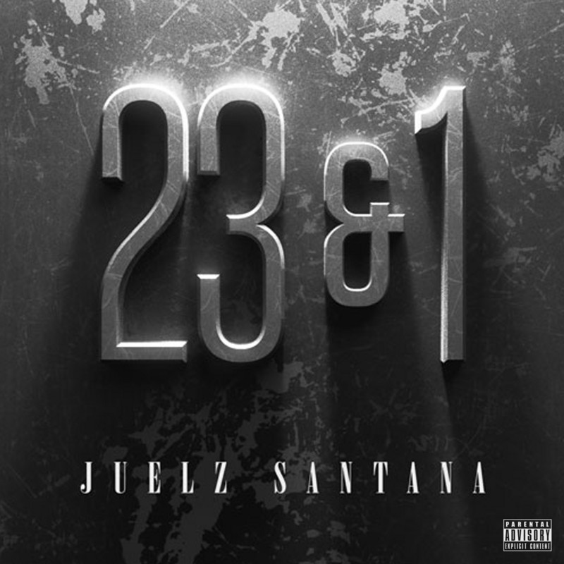 Juelz Santana- 23 & 1 1