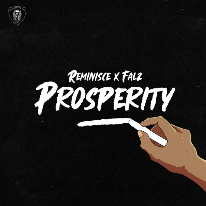 Reminisce – Prosperity Feat. Falz 1