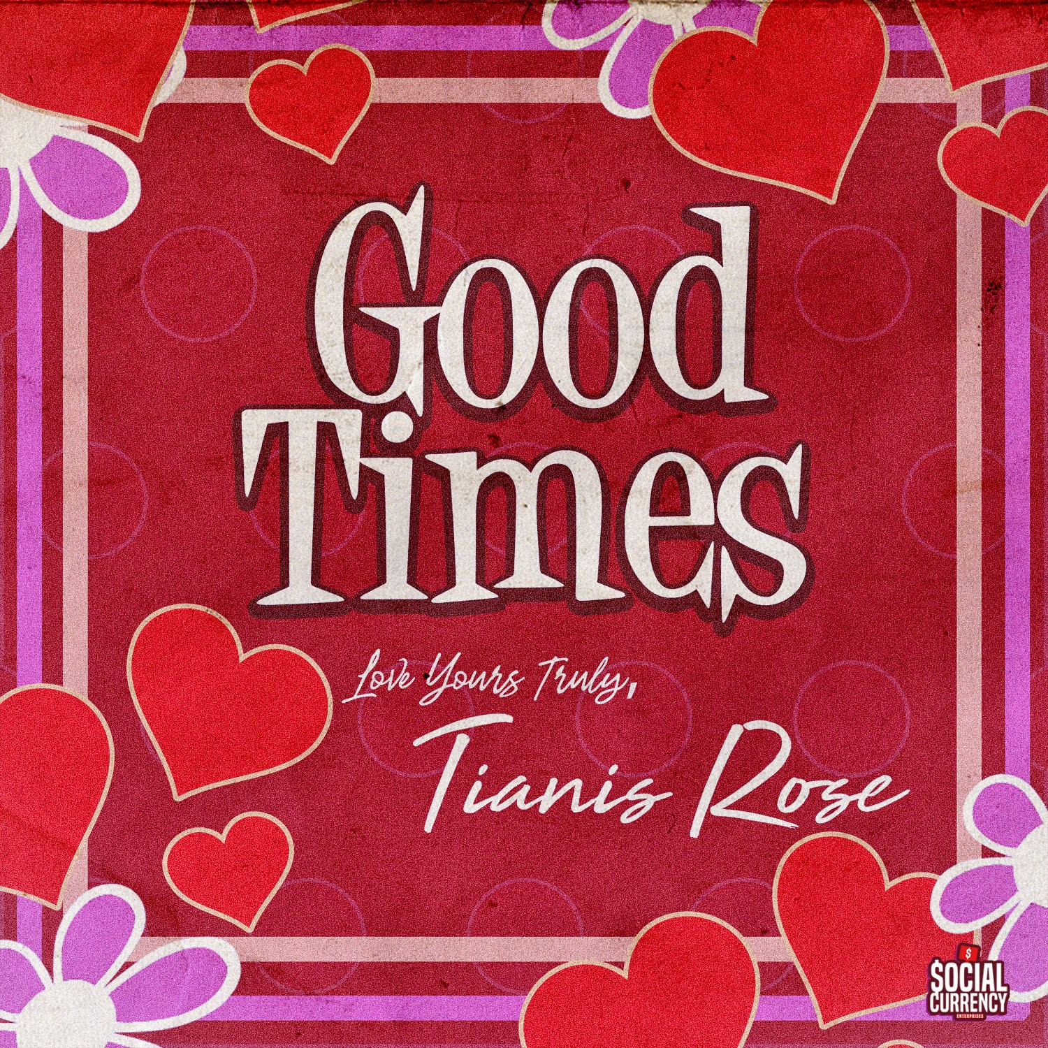 Tianis Rose - Good Times 1