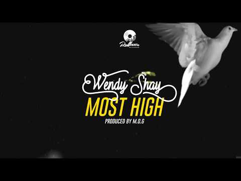 Wendy Shay - Most High (Prod. By MOG Beatz) 13