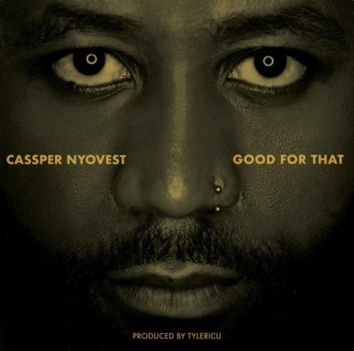 Cassper Nyovest – Good For That 1