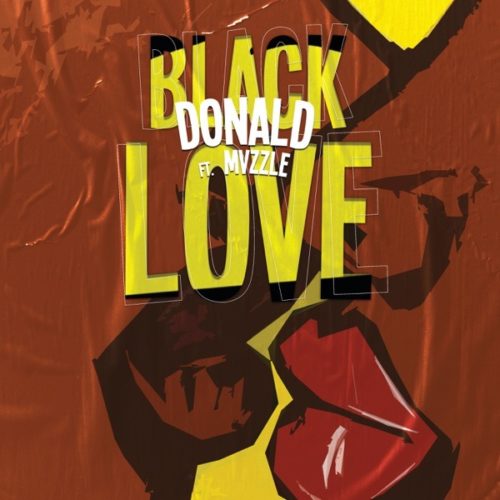 Donald - Black Love Feat. Mvzzle 21