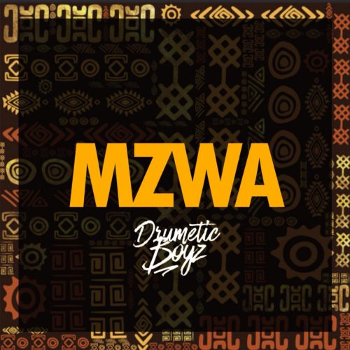 DrumeticBoyz - MZWA 25
