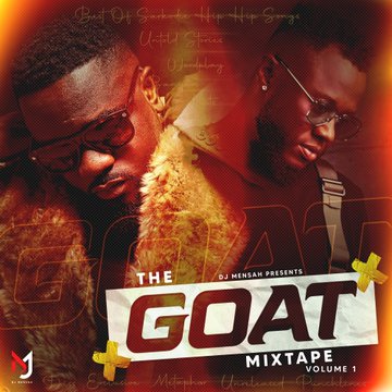 DJ Mensah - The Goat Mixtape / Stream Full Mixtape 1