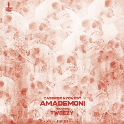 Cassper Nyovest - Amademoni Feat. Tweezy 1
