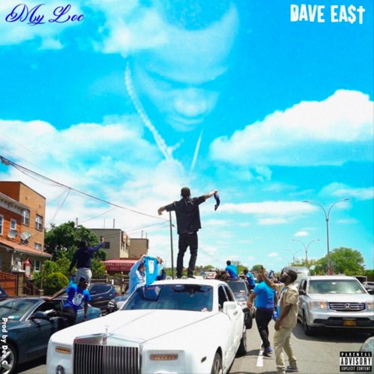 Dave East - My Loc 1