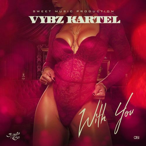 Vybz Kartel – With You (Prod. By Sweet Muzik Production) 1