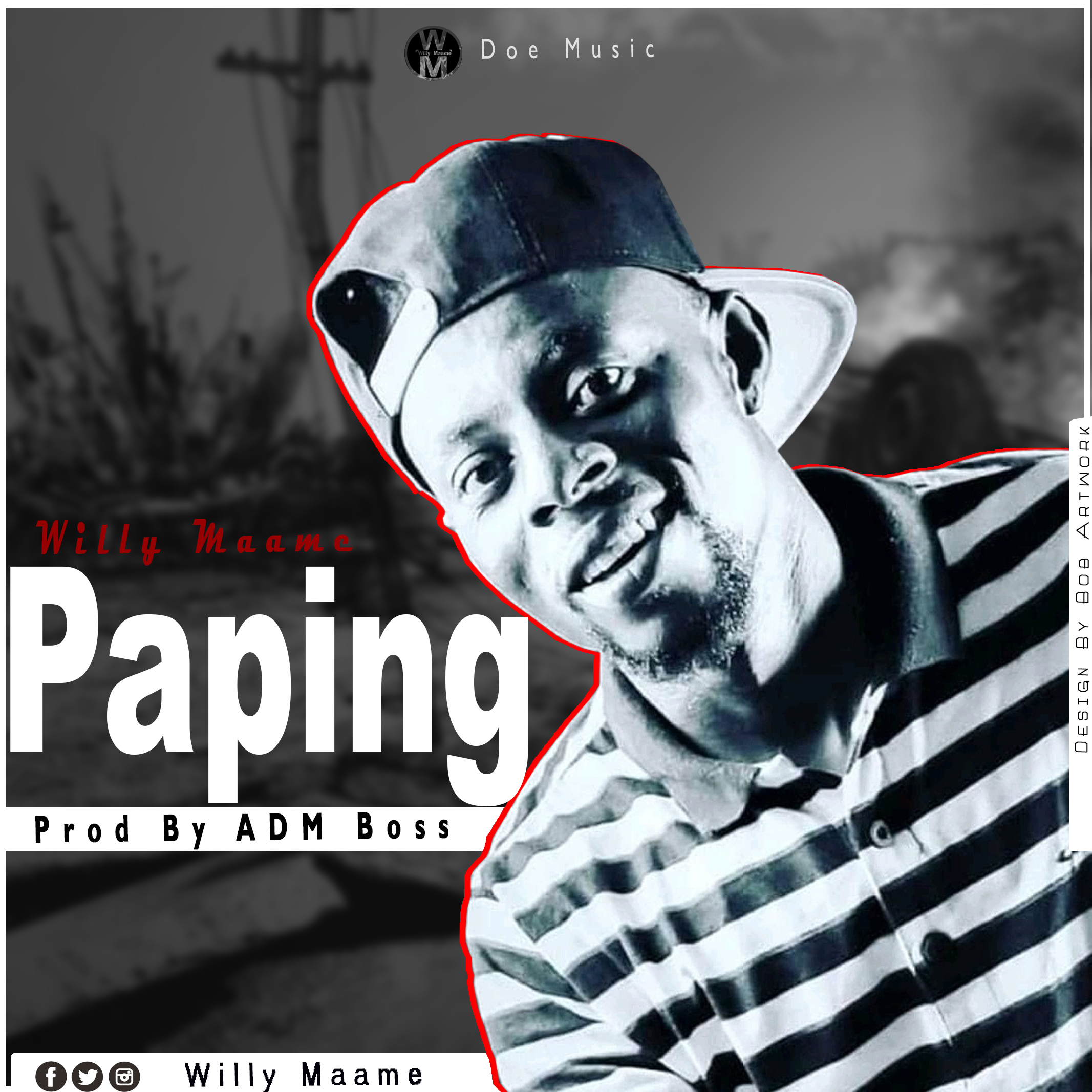 Willy Maame - Paping (Prod. By ADM) 1