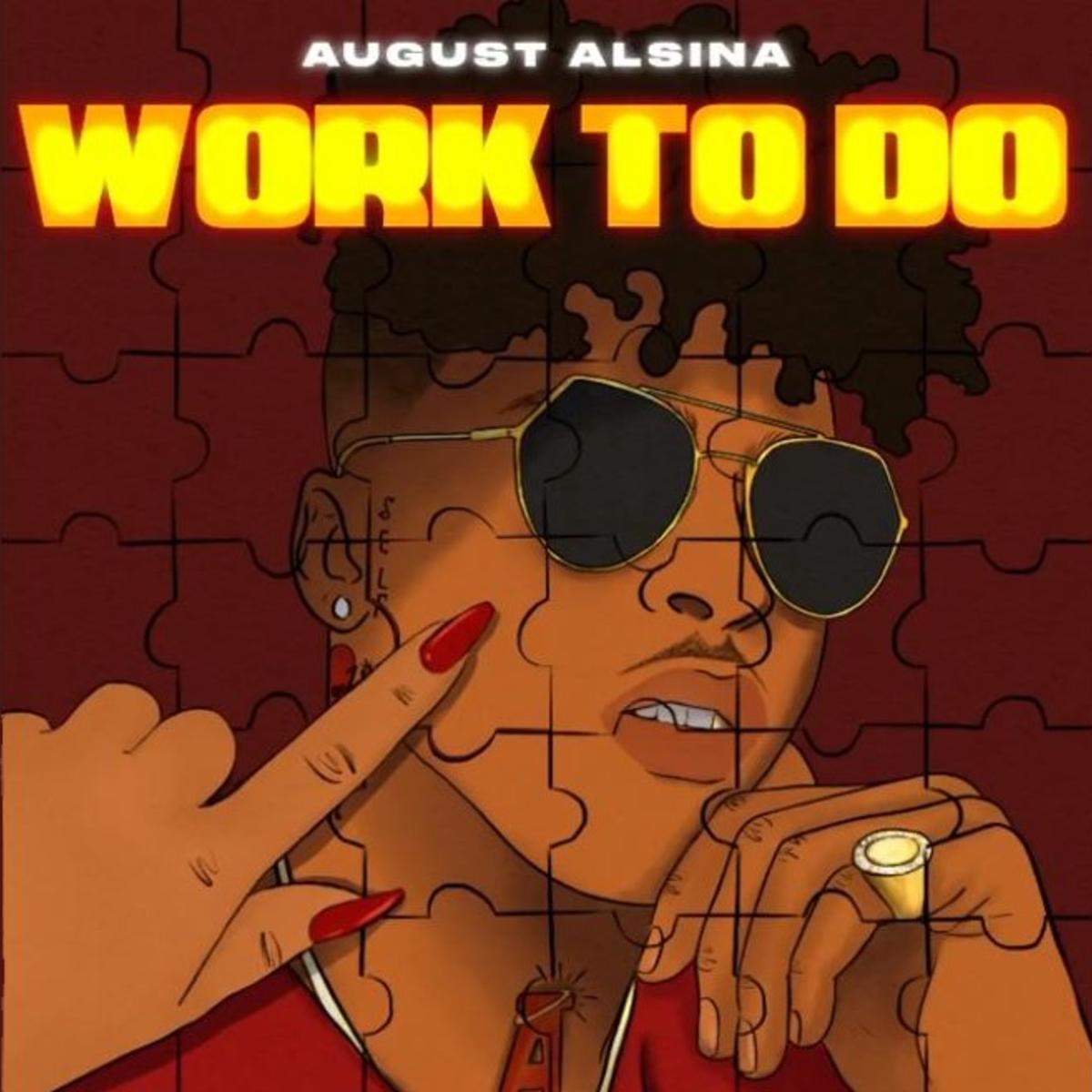 August Alsina - Work To Do 1