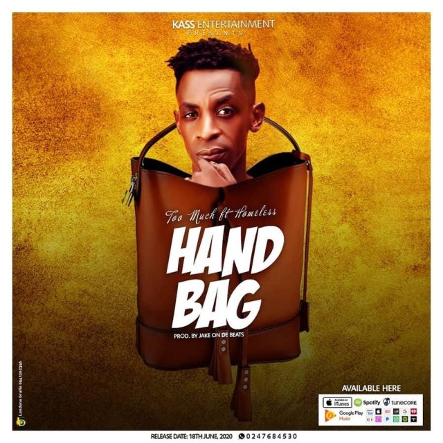 Too Much  Handbag Feat Homeless (Prod. By Jake on da beat) 1