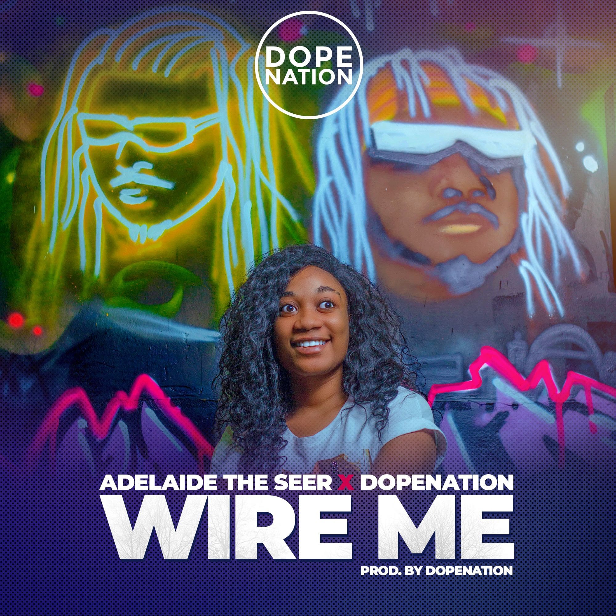 DopeNation Feat. Adelaide The Seer - Wire Me (Prod. By DopeNation) 17