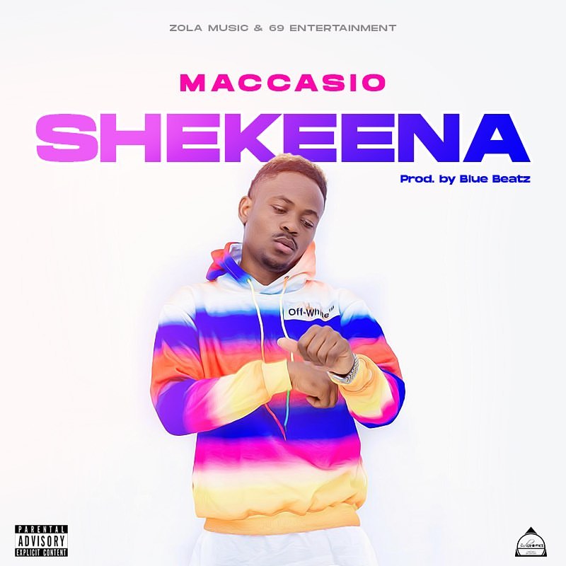 Maccasio - Sheekena (Prod. By BlueBeatz) 1