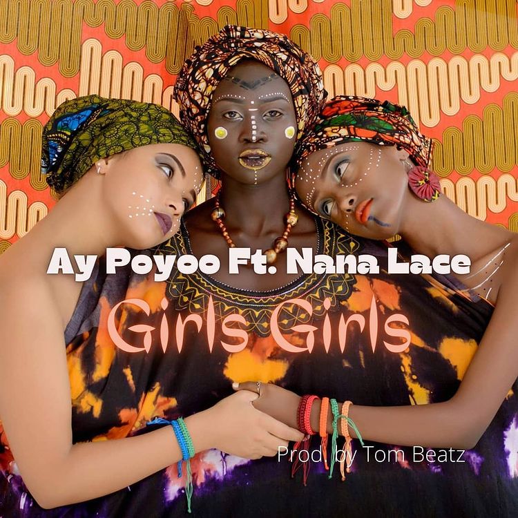 Ay Poyoo - Girls Girls Feat. Nanalace 1