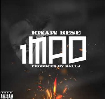 Kwaw Kese - 1MAD Feat. Ball J (Prod. By Ball J) 5