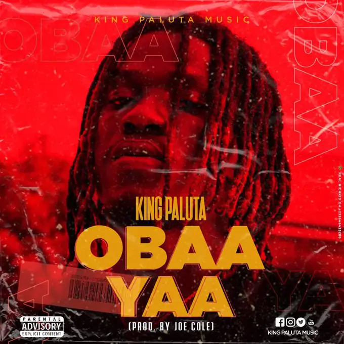 King Paluta - Obaa Yaa (Prod. By Joe Cole) 20