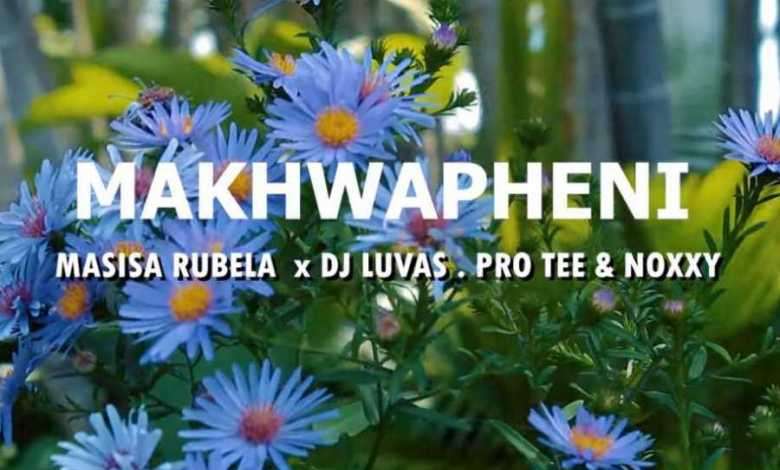 Masisa Marubela - Umakhwapheni Feat. Pro-Tee, DJ Luvas & Noxy 1