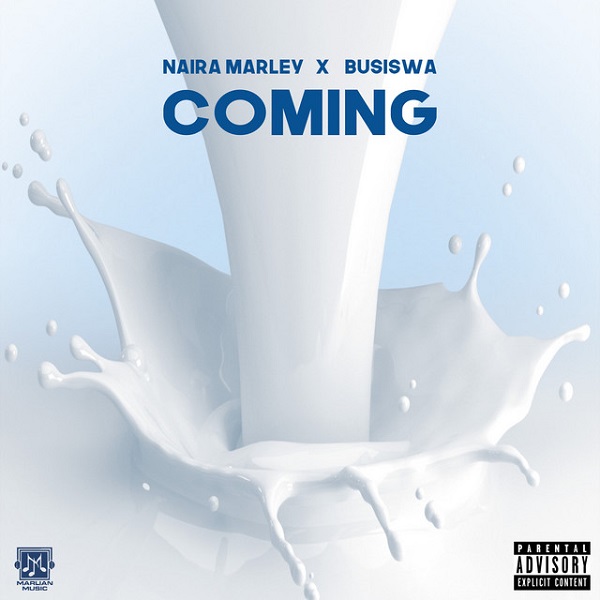 Naira Marley - Coming Feat. Busiswa 10