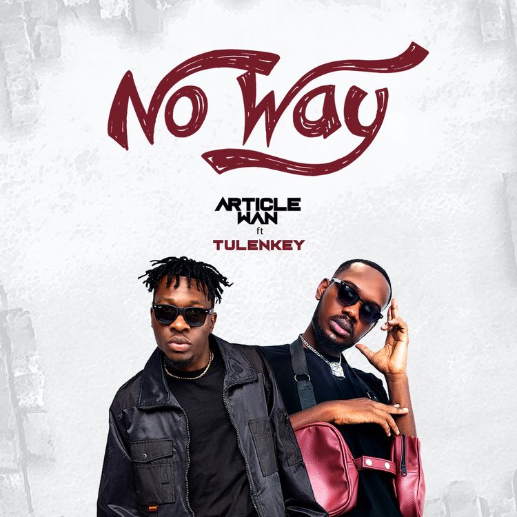 Article Wan - No Way Feat. Tulenkey 1